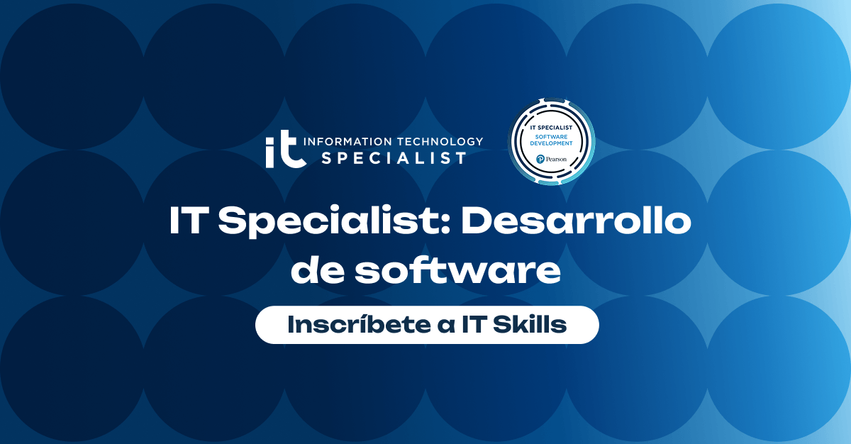 IT Skills Platform | Curso: IT Specialist - INF-305: Desarrollo de software